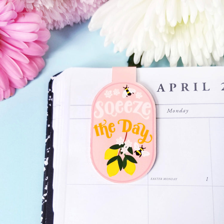 Squeeze The Day Magnetic Bookmark